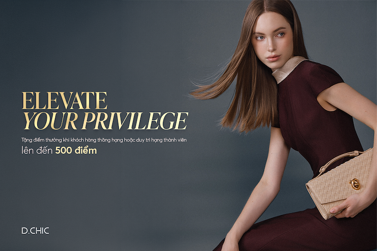 ELEVATE YOUR PRIVILEGE - UNLOCK EXCLUSIVE BONUS POINTS WITH D.CHIC!